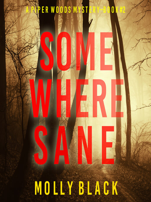 Title details for Somewhere Sane by Molly Black - Available